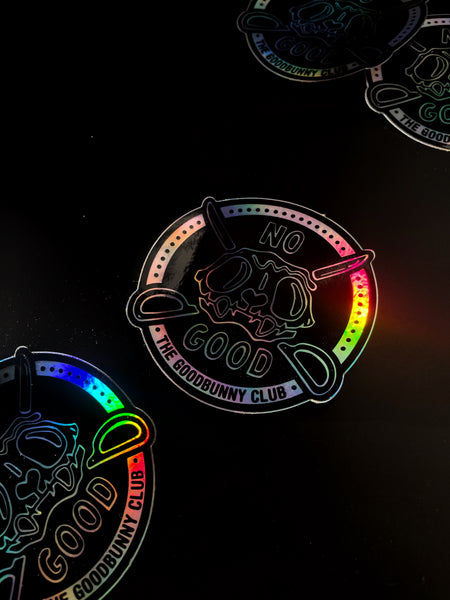 "No Good" Holographic Sticker